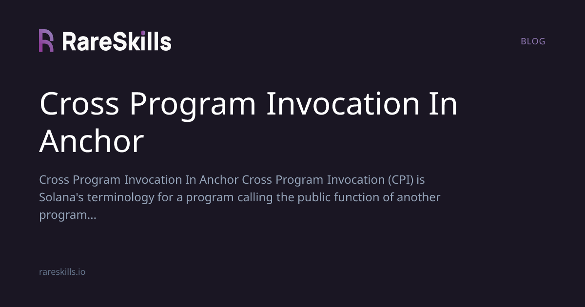 Cross Program Invocation In Anchor | RareSkills