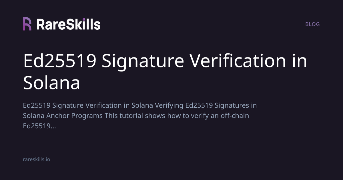 Ed25519 Signature Verification in Solana | RareSkills
