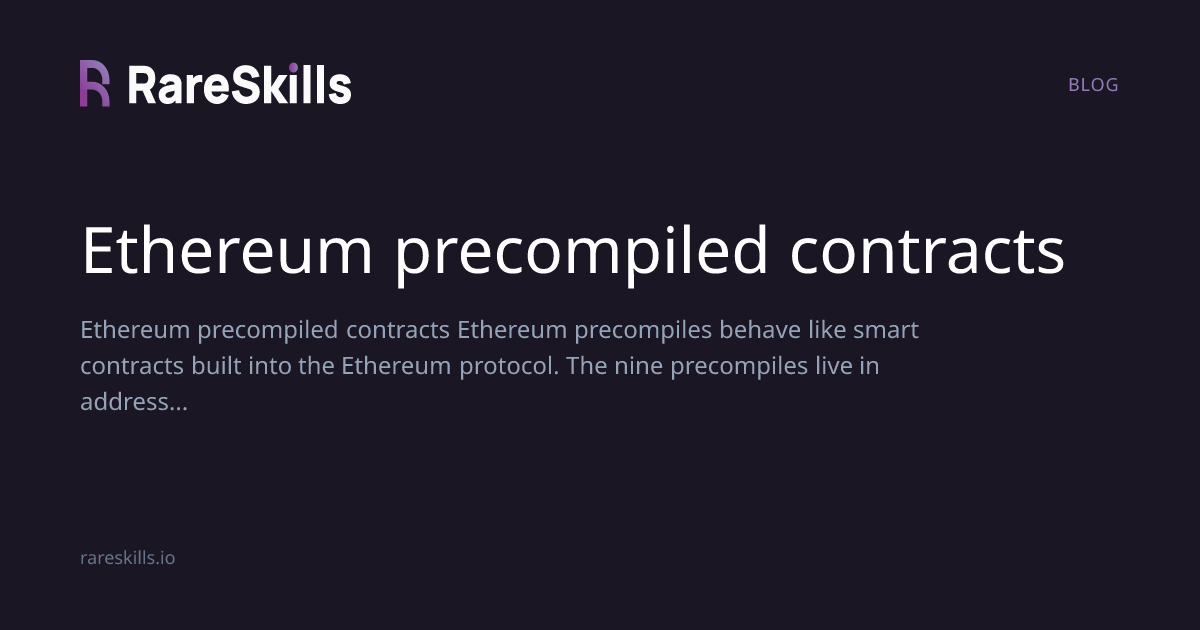 Ethereum precompiled contracts | RareSkills