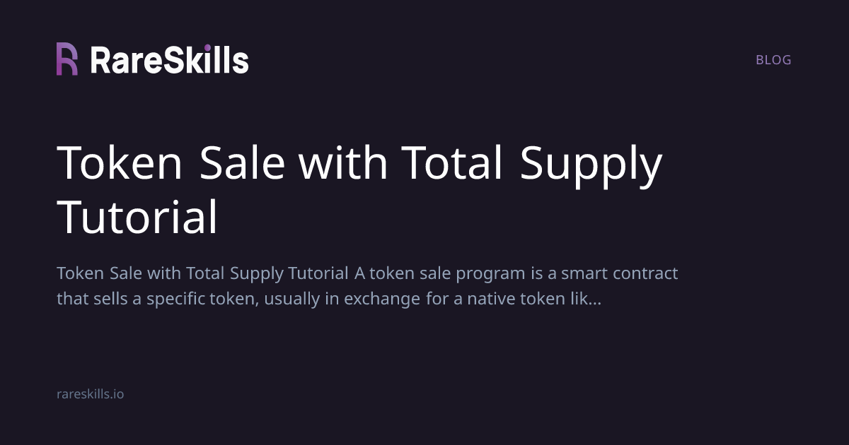 Token Sale with Total Supply Tutorial | RareSkills