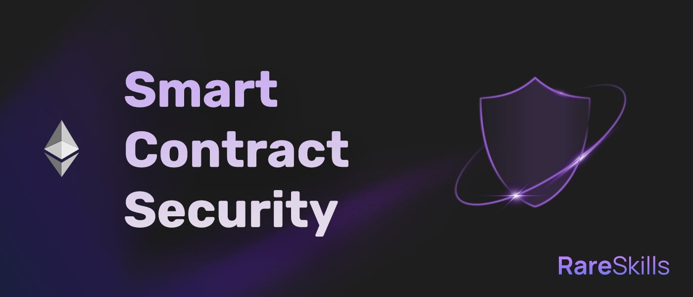 Smart Contract Security - RareSkills